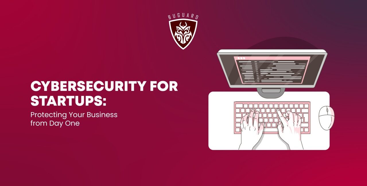 Cybersecurity for Startups